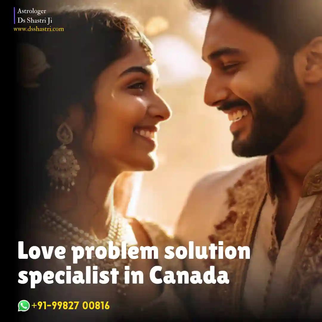 Love problem problem solution astrologer in Canada